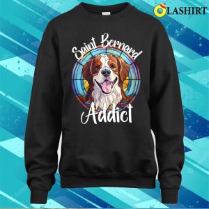 Saint Bernard Addict Dog Mom Puppy Colorful Pet Fur Baby T shirt 4