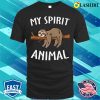 Sloth T-shirt, Sloth My Spirit Animal T-shirt