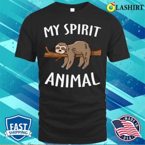 Sloth T shirt Sloth My Spirit Animal T shirt 1