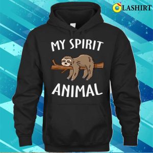 Sloth T shirt Sloth My Spirit Animal T shirt 3