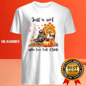 Sloths Just A Girl Who Love Fall And Sloths T shirt 4