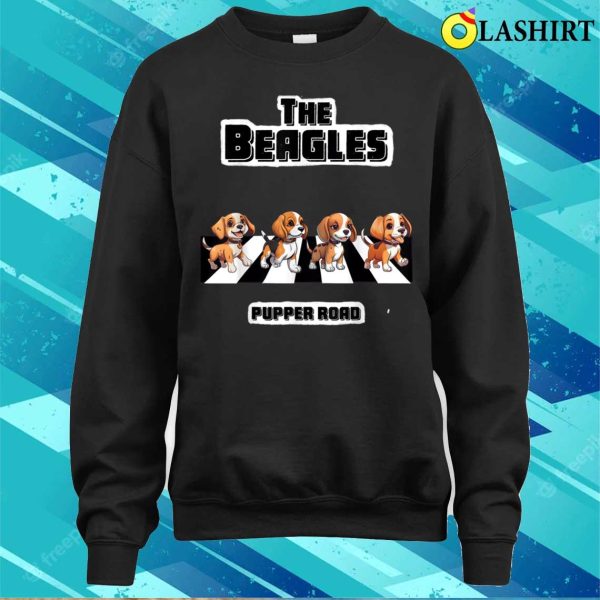 The Beagles Pupper Road Cute Design For Beagle Lovers T-shirt