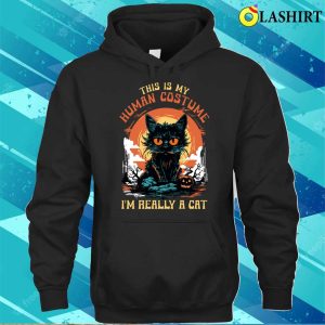 This Is My Human Costume Cat At Heart T shirt Embrace The Feline Side 3