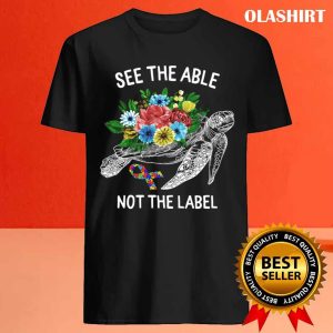 Turtle See The Able Not The Label Shirt 4