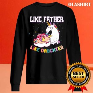 Unicon Like Father Like Daughter T-shirt