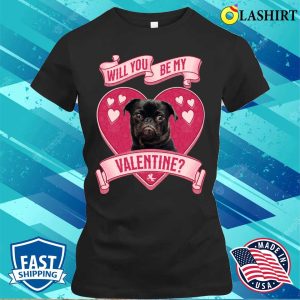 Valentine Dog T shirt My Pug Is My Valentine T shirt 2