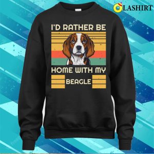 Vintage Beagle Dog Shirt Id Rather Be Classic Design 4