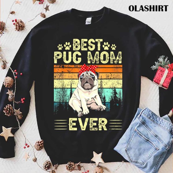 Vintage Retro Best Pug Mom Ever Dog T-shirt