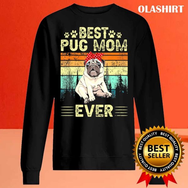 Vintage Retro Best Pug Mom Ever Dog T-shirt