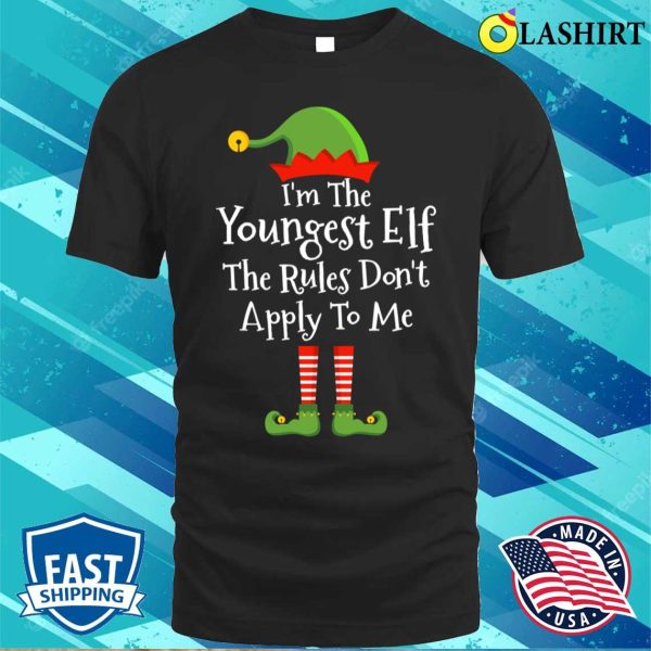 Youngest Elf Rules Dont Apply Christmas Matching Family Shirt