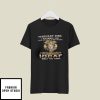 February King I Am Who I Am Your Approval Is Not Needed T-Shirt Lion T-Shirt