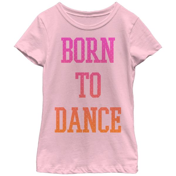 Girl_s CHIN UP Born to Dance T-Shirt