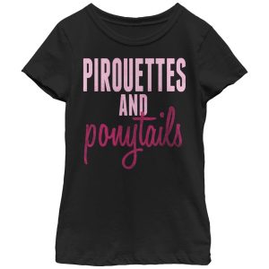 Girl_s CHIN UP Pirouettes and Ponytails T-Shirt