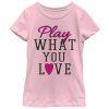 Girl_s CHIN UP Play What You Love T-Shirt