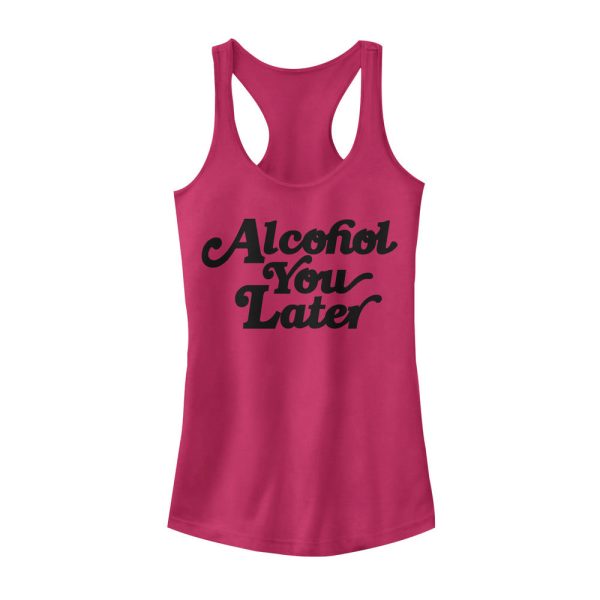 Junior_s CHIN UP Alcohol You Later Racerback Tank Top