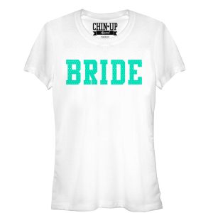 Junior_s CHIN UP Bride T-Shirt