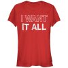 Junior_s CHIN UP Christmas Want It All T-Shirt