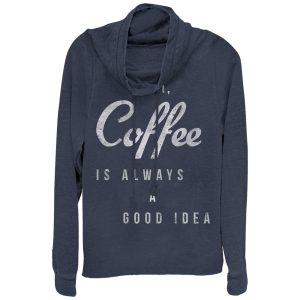 Junior_s CHIN UP Coffee Good Idea Cowl Neck Sweatshirt