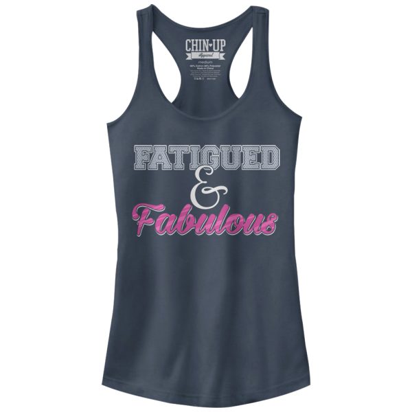 Junior_s CHIN UP Fatigued and Fabulous Racerback Tank Top