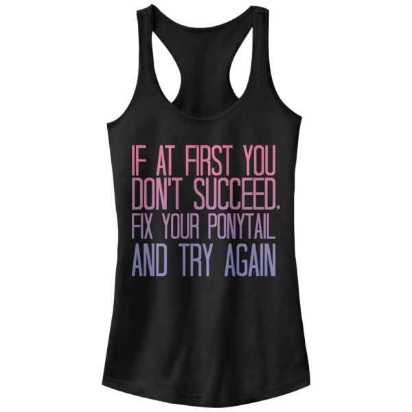 Junior_s CHIN UP Fix Your Ponytail and Succeed Racerback Tank Top