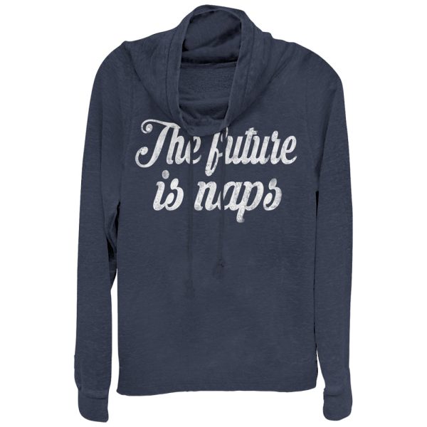 Junior_s CHIN UP Future is Naps Cowl Neck Sweatshirt