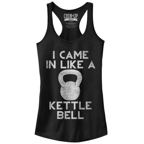 Junior_s CHIN UP I Came in Like a Kettle Bell Racerback Tank Top