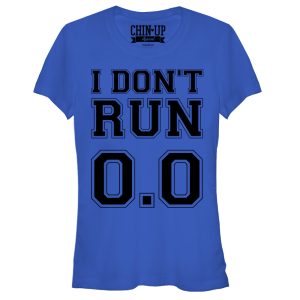 Junior_s CHIN UP I Don_t Run 0.0 T-Shirt