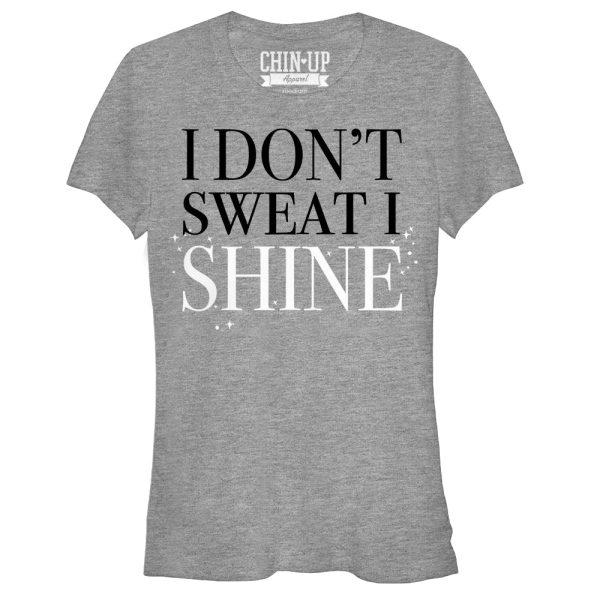 Junior_s CHIN UP I Don_t Sweat I Shine T-Shirt