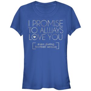 Junior_s CHIN UP I Promise to Love You During Football Season T-Shirt