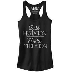 Junior_s CHIN UP Less Hesitation More Meditation Racerback Tank Top