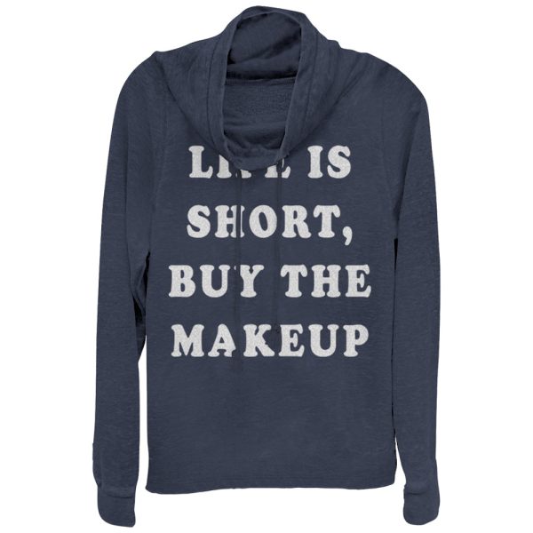 Junior_s CHIN UP Life Short Buy Makeup Cowl Neck Sweatshirt