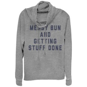 Junior_s CHIN UP Messy Bun Getting Stuff Done Print Cowl Neck Sweatshirt