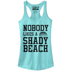 Junior_s CHIN UP Nobody Likes a Shady Beach Racerback Tank Top