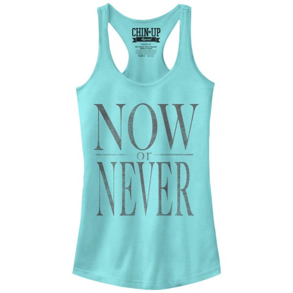 Junior_s CHIN UP Now or Never Racerback Tank Top