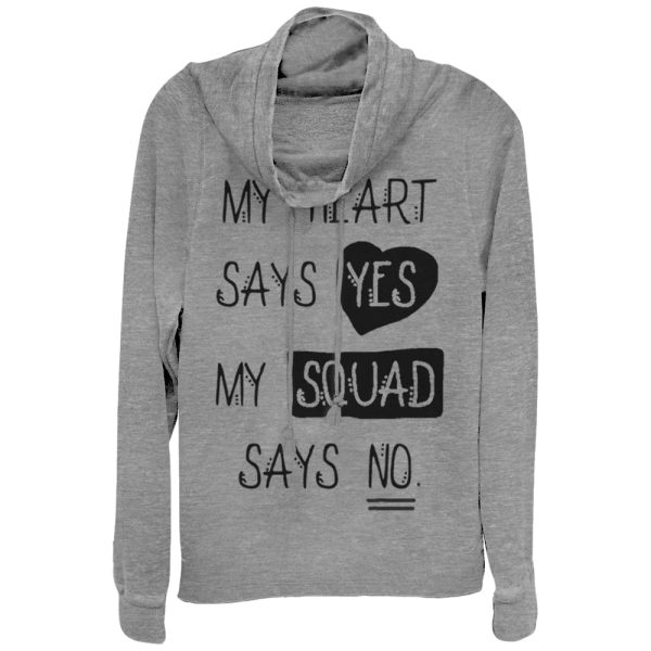 Junior_s CHIN UP Squad Says No Cowl Neck Sweatshirt