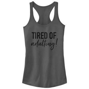 Junior_s CHIN UP Tired of Adulting Racerback Tank Top