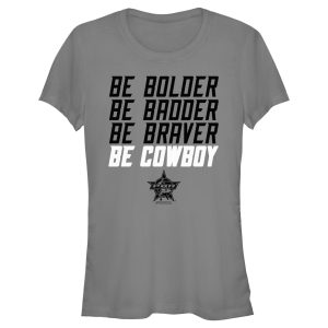 Junior_s Professional Bull Riders Be Bolder Be Badder Be Braver Be Cowboy T-Shirt