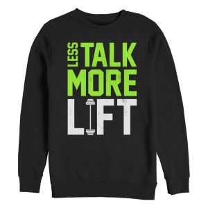 Men_s CHIN UP Less Talk More Lift Sweatshirt