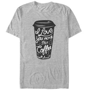 Men_s CHIN UP Valentine_s Day Love You More Than Coffee T-Shirt