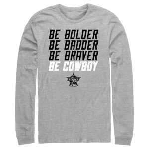 Men_s Professional Bull Riders Be Bolder Be Badder Be Braver Be Cowboy Long Sleeve Shirt