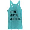 Women_s CHIN UP Become Who You Want to Be Racerback Tank Top