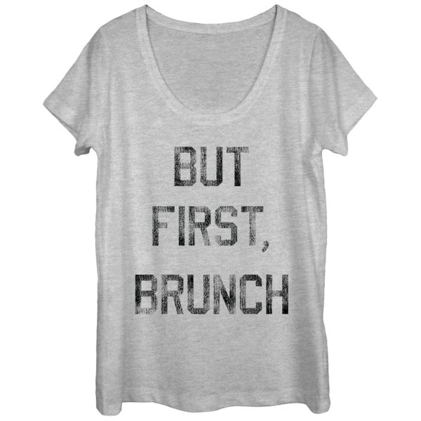 Women_s CHIN UP But First Brunch Scoop Neck