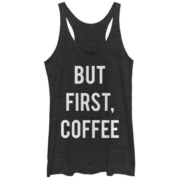 Women_s CHIN UP But First Coffee Racerback Tank Top