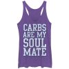 Women_s CHIN UP Carbs Are My Soulmate Racerback Tank Top