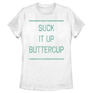 Women_s CHIN UP Classic Suck it up Buttercup T-Shirt