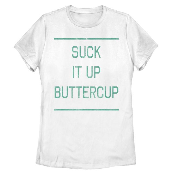 Women_s CHIN UP Classic Suck it up Buttercup T-Shirt