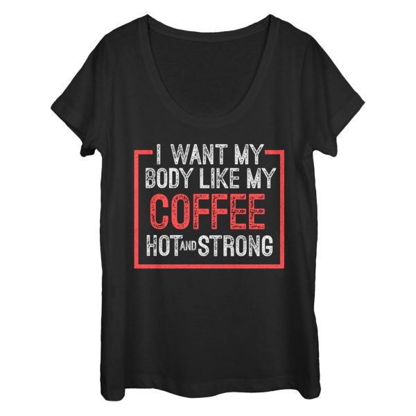 Women_s CHIN UP Coffee Hot Strong Scoop Neck