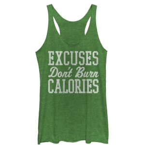 Women_s CHIN UP Excuses Don_t Burn Calories Racerback Tank Top