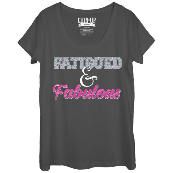 Women_s CHIN UP Fatigued and Fabulous Scoop Neck