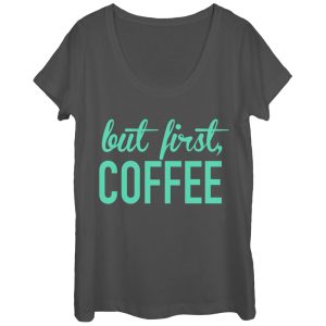 Women_s CHIN UP First Coffee Scoop Neck